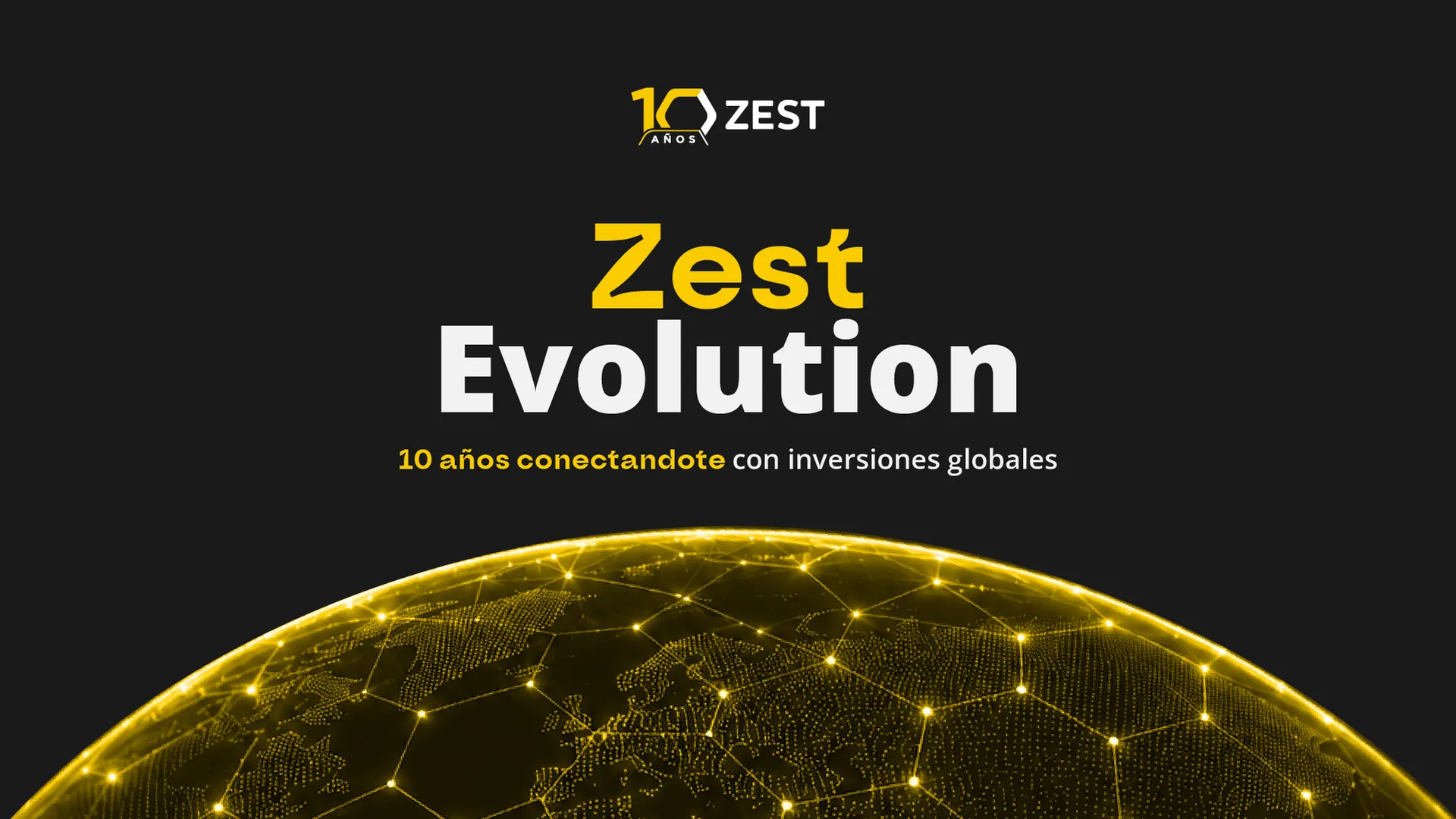 Evolution 10 años conectándote con inversiones globales